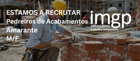 Pedreiros de Acabamentos (M/F) - Amarante